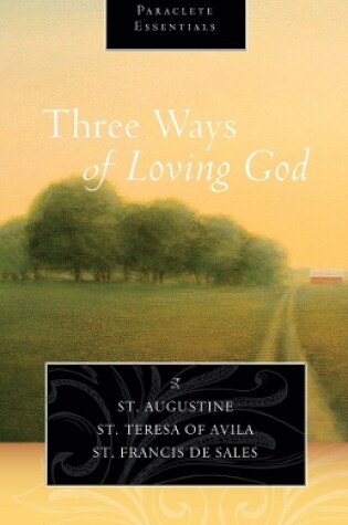 Cover of Three Ways of Loving God