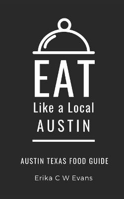 Cover of Eat Like a Local- Austin