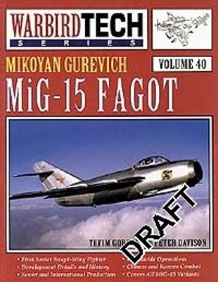 Cover of WarbirdTech 40: Mikoyan Gurevich MiG-15 Fagot