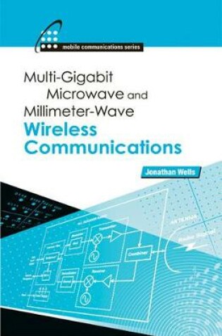 Cover of Multigigabit Microwave and Millimeter-Wave Wireless Communications