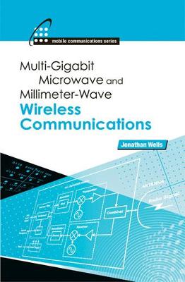 Book cover for Multigigabit Microwave and Millimeter-Wave Wireless Communications