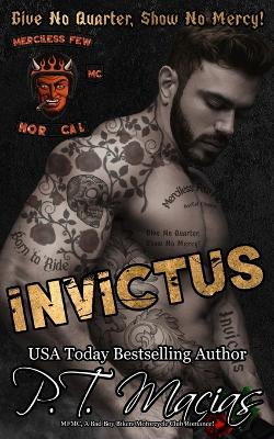 Book cover for Invictus, Merciless Few MC, NorCal Chapter