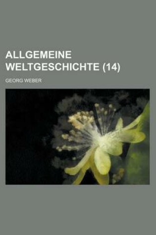 Cover of Allgemeine Weltgeschichte (14)