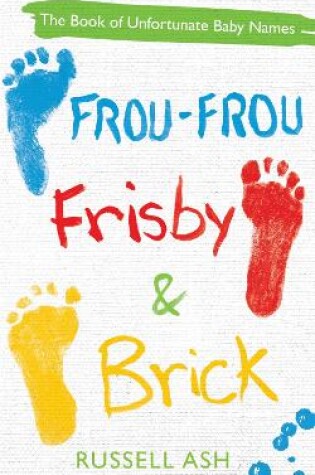 Cover of Frou-Frou, Frisby & Brick