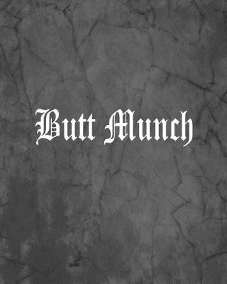 Book cover for Butt Munch