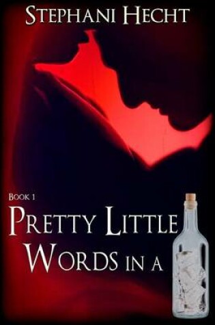 Cover of Pretty Little Words in a Bottle