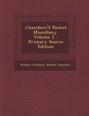 Book cover for Chambers's Pocket Miscellany, Volume 2 - Primary Source Edition