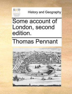 Book cover for Some Account of London, Second Edition.