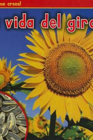 Cover of La Vida del Girasol