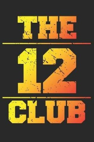 Cover of The 12 Club