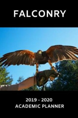 Cover of Falconry 2019 - 2020 Academic Planner