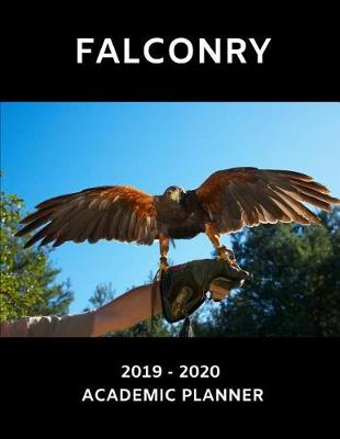 Book cover for Falconry 2019 - 2020 Academic Planner