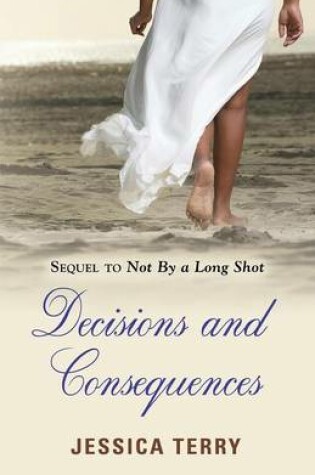 Cover of Decisions and Consequences