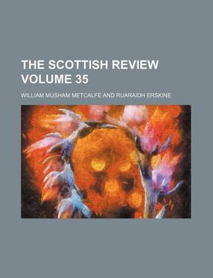 Book cover for The Scottish Review Volume 35