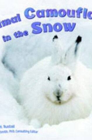 Cover of Animal Camouflage in the Snow [Scholastic]