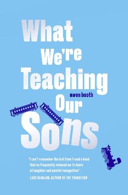 Book cover for What We're Teaching Our Sons