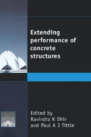 Cover of Extending Performance of Concrete Structures