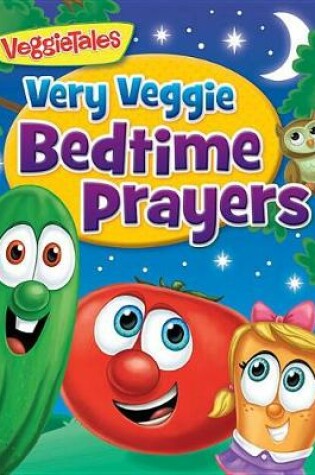 Cover of VERY VEGGIE BEDTIME PRAYERS