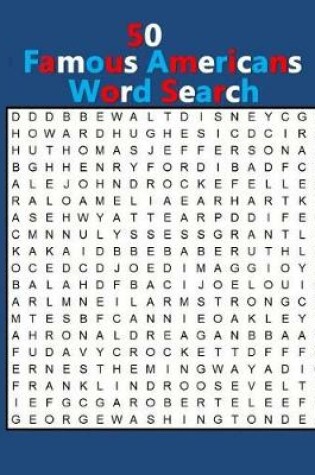 Cover of 50 Famous Americans Word Search