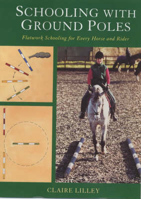 Book cover for Schooling with Ground Poles