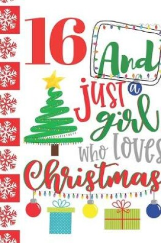 Cover of 16 And Just A Girl Who Loves Christmas