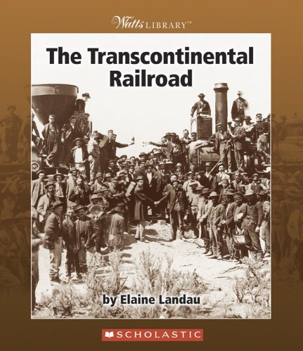 Cover of The Transcontinental Railroad