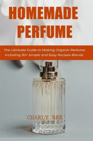 Cover of Homemade Perfume