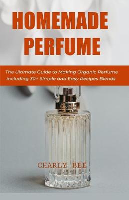 Book cover for Homemade Perfume
