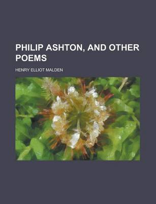 Book cover for Philip Ashton, and Other Poems