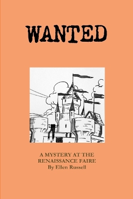 Book cover for Wanted: A Mystery at the Renaissance Faire