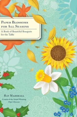 Cover of Paper Blossoms for All Seasons