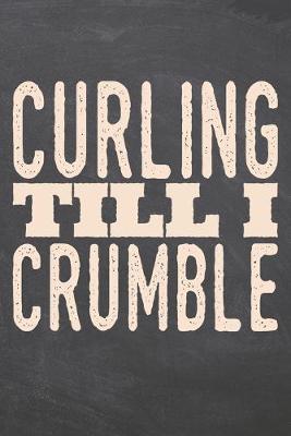 Book cover for Curling till i Crumble