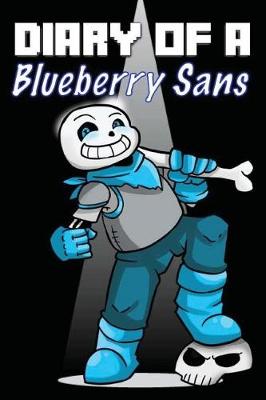 Book cover for Diary of a Blueberry Sans