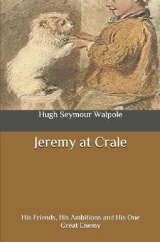 Cover of Jeremy at Crale