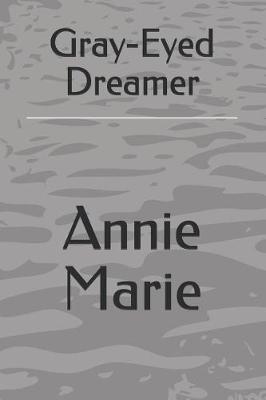 Book cover for Gray-Eyed Dreamer