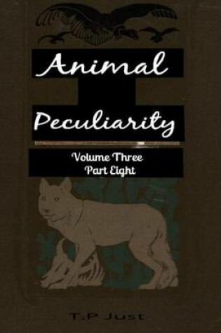 Cover of Animal Peculiarity volume 3 part 8