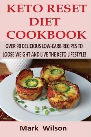 Cover of Keto Reset Diet Cookbook