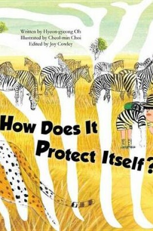 Cover of How Does It Protect Itself?