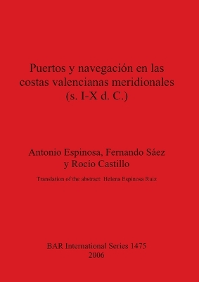 Cover of Puertos Y Navegacion En Las Costas Valencianas Meridionales (s. I-X D.C.)