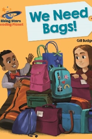 Cover of Reading Planet - We Need Bags - Red B: Galaxy