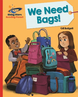 Book cover for Reading Planet - We Need Bags - Red B: Galaxy