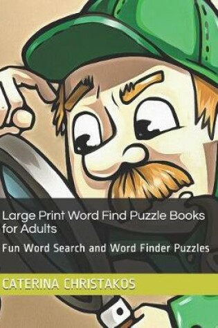 Cover of Large Print Word Find Puzzle Books for Adults