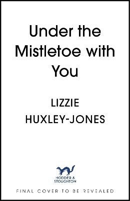 Book cover for Under the Mistletoe with You