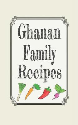 Book cover for Ghanan Family Recipes