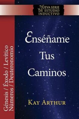 Cover of Ensename Tus Caminos