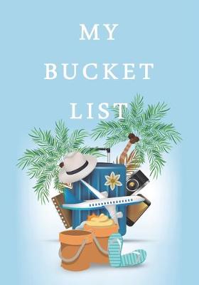 Book cover for My Bucket List