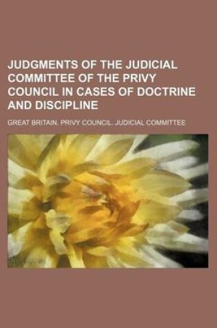 Cover of Judgments of the Judicial Committee of the Privy Council in Cases of Doctrine and Discipline