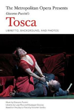 Cover of The Metropolitan Opera Presents: Puccini's Tosca