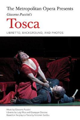 Book cover for The Metropolitan Opera Presents: Puccini's Tosca