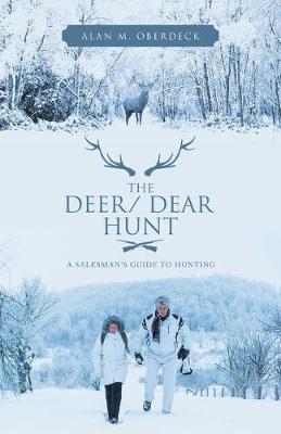Book cover for The Deer/ Dear Hunt